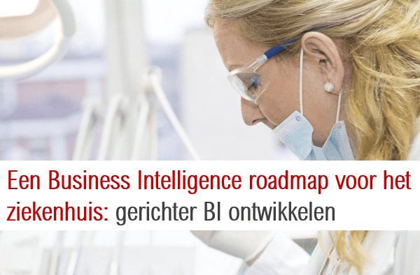 Doorontwikkeling Business Analytics bij een ziekenhuis